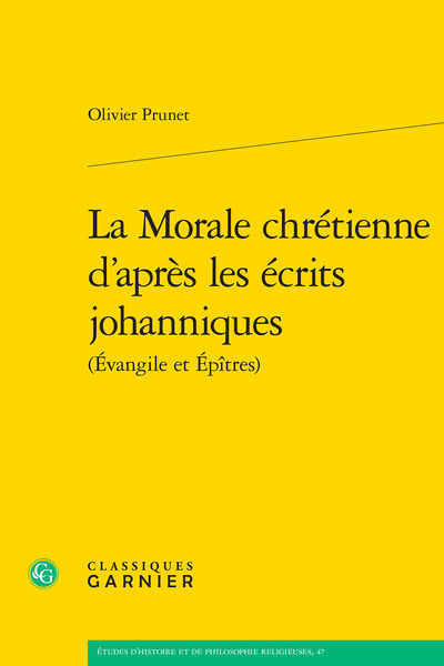 Image de La Morale chrétienne d'après les écrits johanniques