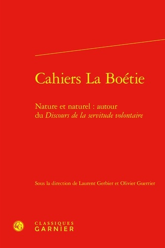 Picture of Cahiers la boétie - nature et naturel : autour du discours de la servitude volon