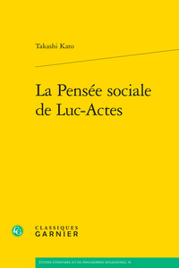 Image de La Pensée sociale de Luc-Actes