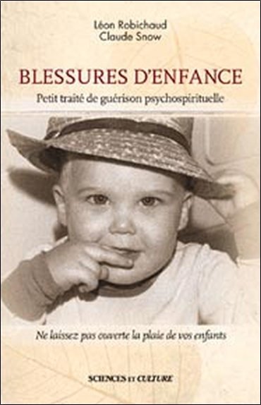 Image de Blessures d'enfance - Petit traité de guérison psychospirituelle