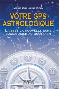 Picture of Votre GPS astrologique - Laissez la nouvelle lune vous guider au quotidien
