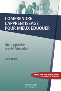 Picture of Comprendre l'apprentissage pour mieux éduquer - Une approche psychoéducative