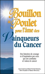 Picture of Bouillon de Poulet pour l'âme des Vainqueurs du Cancer - Poche