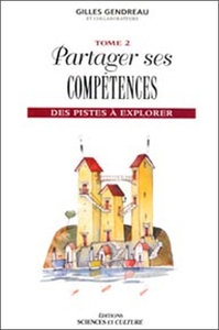 Picture of Partager ses compétences - Des pistes à explorer - Tome 2