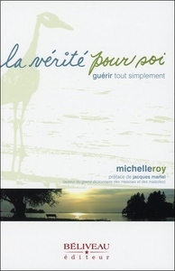 Picture of La vérité pour soi - Guérir tout simplement