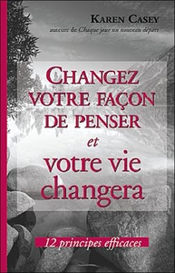 Picture of Changez votre façon de penser et votre vie changera