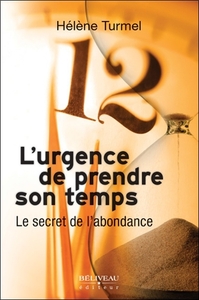 Picture of L'urgence de prendre son temps - Le secret de l'abondance