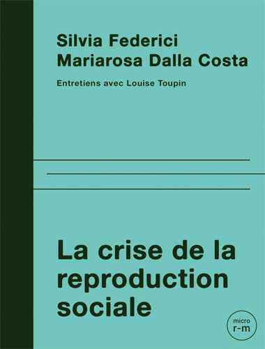 Image de Crise de la reproduction sociale (La)