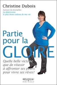 Picture of Partie pour la gloire - Quelle belle victoire que de réussir à affronter ses peurs