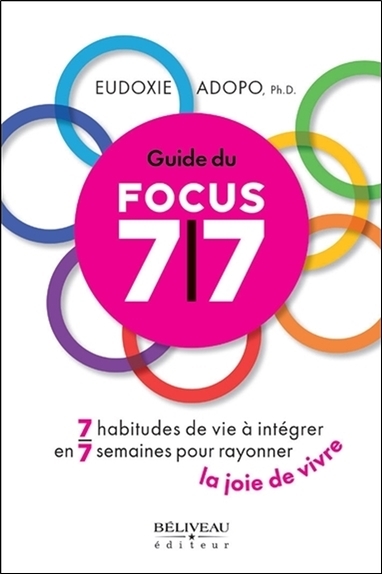 Image de Guide du Focus 7/7 - 7 habitudes de vie à intégrer en 7 semaines pour rayonner la joie de vivre
