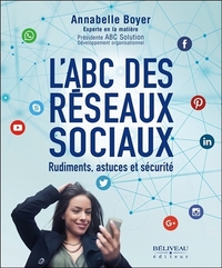 Image de L'ABC des réseaux sociaux - Rudiments, astuces et sécurité
