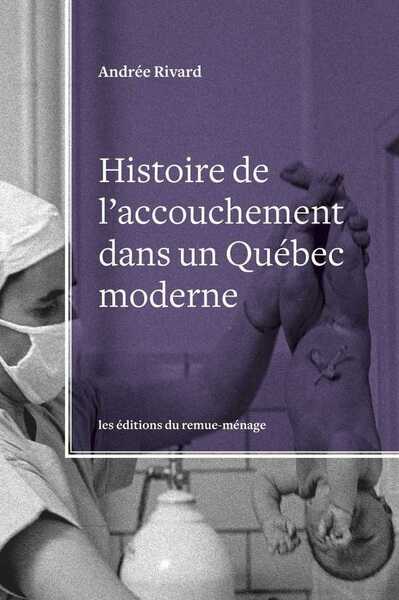 Image de Histoire de l'accouchement dans un Québec moderne