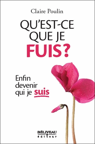 Image de Qu'est-ce que je fuis ? Enfin devenir qui je suis
