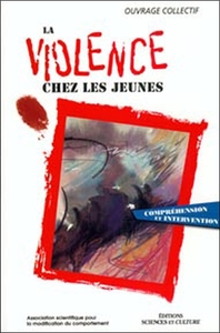 Picture of La Violence chez les jeunes