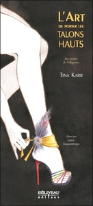 Picture of L'art de porter les talons hauts