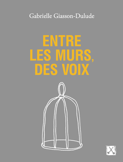 Picture of Entre les murs, des voix