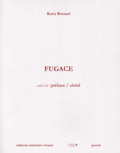 Picture of Fugace. Suivi de : Préface / Ohrid