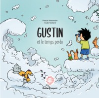 Picture of GUSTIN et le temps perdu