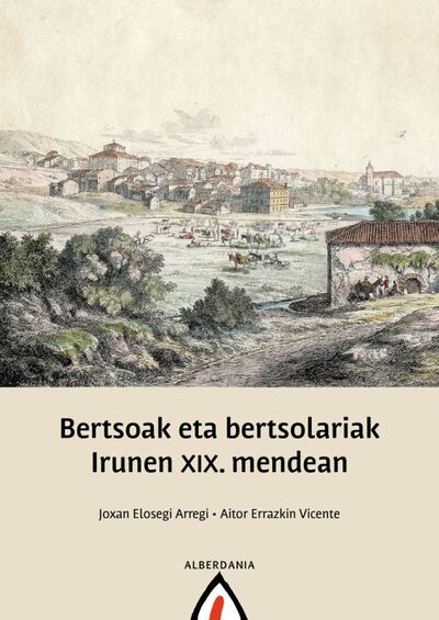 Picture of BERTSOAK ETA BERTSOLARIAK IRUNEN XIX. MENDEAN