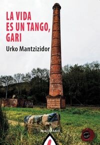 Image de LA VIDA ES UN TANGO, GARI