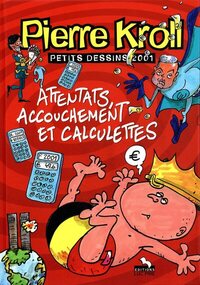 Picture of Attentats, accouchement et calculettes