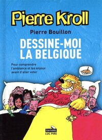 Picture of Dessine-moi la Belgique - Année 2007