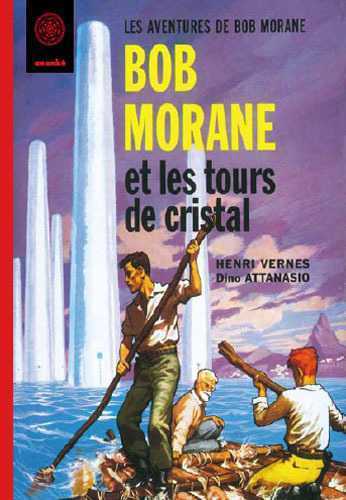 Image de Bob Morane Les tours de cristal