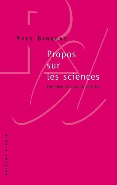 Picture of Propos sur les sciences. Entretiens avec Yanick Villedieu