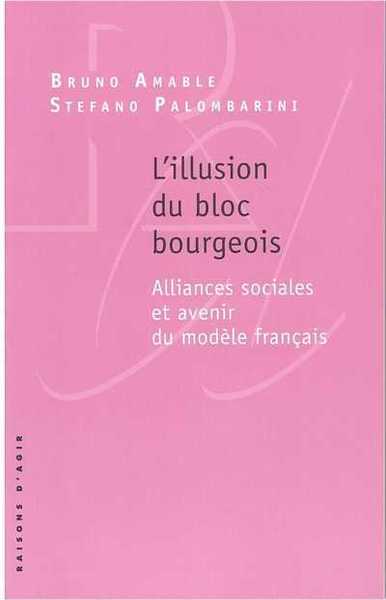 Picture of L' Illusion du bloc bourgeois