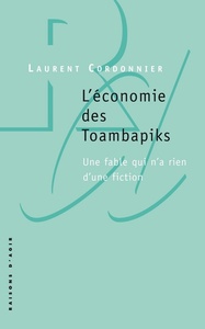 Picture of L' économie des Toambapiks. Une fable qui n'a rien d'une fiction