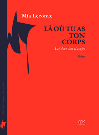 Image de Là où tu as ton corps (2004-2016)