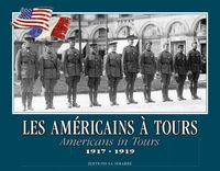 Picture of Les Américains a Tours 1917-1919