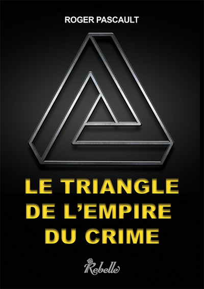Picture of Le triangle de l'empire du crime