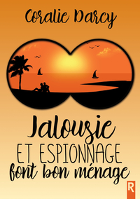 Image de Jalousie et espionnage font bon ménage