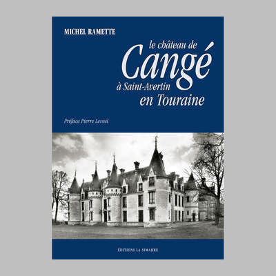 Picture of LE CHÂTEAU DE CANGÉ À SAINT-AVERTIN EN TOURAINE