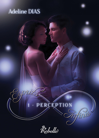 Picture of Esprits infinis : 1 - Perception