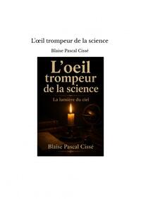 Image de L'?il trompeur de la science