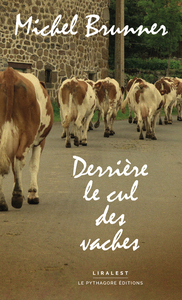 Image de Derrière le cul des vaches