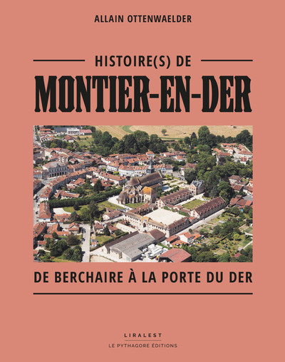 Image de Histoire(s) de Montier-en-Der De Berchaire à la porte du Der