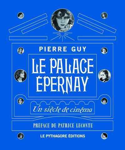 Image de Palace Epernay (Le) Un siècle de cinéma