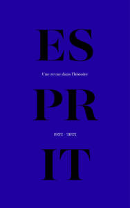 Picture of Esprit, une revue dans l'histoire (1932-2022)