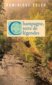 Image de Champagne, terre de légendes