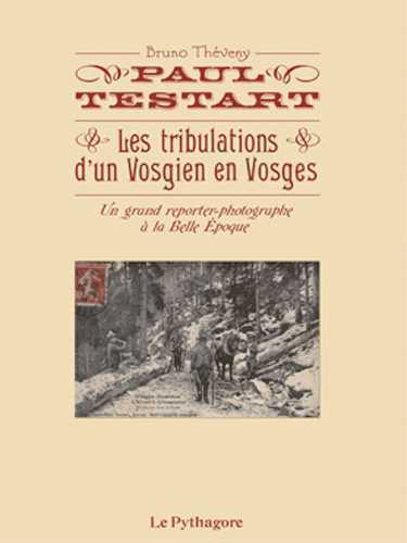 Image de Paul Testart - Les tribulations d'un Vosgien en Vosges