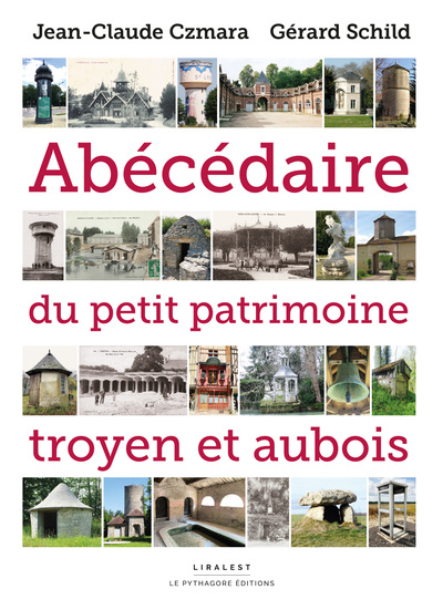 Image de Abécédaire du petit patrimoine troyen et aubois