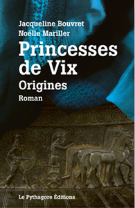 Image de Princesses de Vix : Origines
