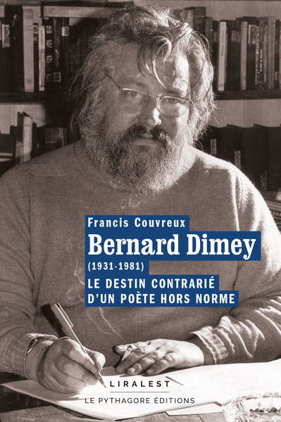 Picture of Bernard Dimey (1931-1981) Le destin contrarié d'un poète hors norme