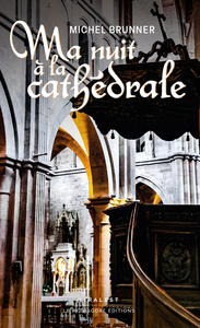 Image de Ma nuit à la cathédrale