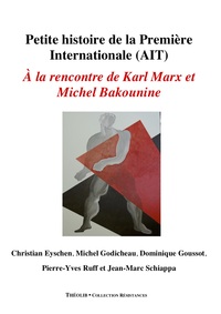 Image de Petite histoire de la Première Internationale