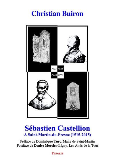 Image de Sébastien Castellion à Saint-Martin-du-Fresne (1515-2015)