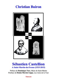 Image de Sébastien Castellion à Saint-Martin-du-Fresne (1515-2015)
